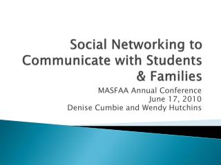 Social Networking to Communicate with Students & Families