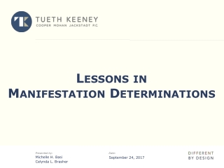 Lessons in Manifestation Determinations