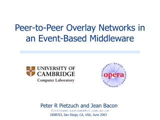Peer-to-Peer Overlay Networks in an Event-Based Middleware