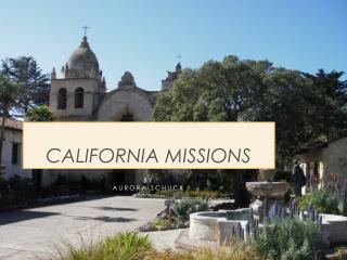 CALIFORNIA MISSIONS