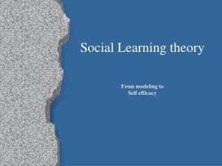 Social Learning theory