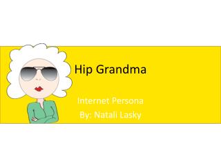 Hip Grandma