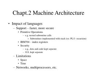 Chapt.2 Machine Architecture
