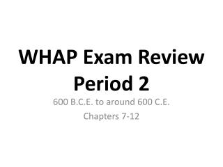 WHAP Exam Review Period 2