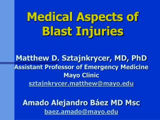 Medical Aspects of Blast Injuries