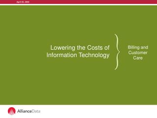 Lowering the Costs of Information Technology