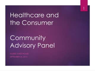 Healthcare and the Consumer Community Advisory Panel