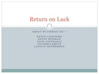 Return on Luck