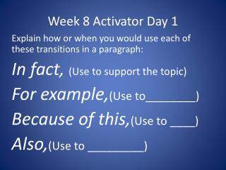 Week 8 Activator Day 1
