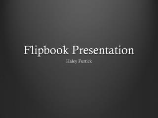 Flipbook Presentation
