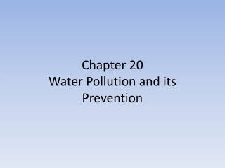 Chapter 20 Water Pollution and its Prevention