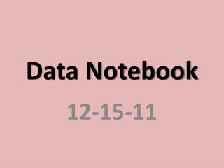 Data Notebook