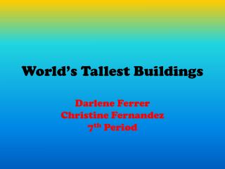 World’s Tallest Buildings