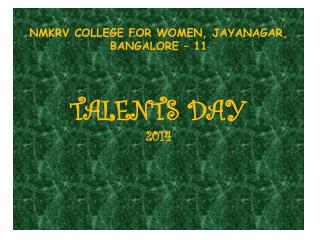 NMKRV COLLEGE FOR WOMEN, JAYANAGAR, BANGALORE – 11 TALENTS DAY 2014