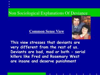 Non Sociological Explanations Of Deviance