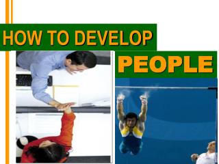 HOW TO DEVELOP