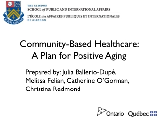 Community-Based Healthcare: A Plan for Positive Aging