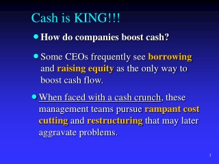 Cash is KING!!!