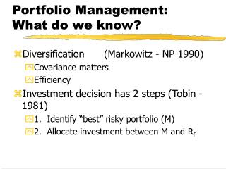 Portfolio Management: What do we know?