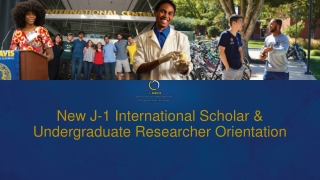 New J-1 International Scholar & Undergraduate Researcher Orientation