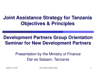Joint Assistance Strategy for Tanzania Objectives & Principles