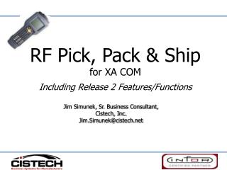 RF Pick, Pack & Ship for XA COM Including Release 2 Features/Functions