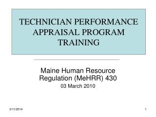 TECHNICIAN PERFORMANCE APPRAISAL PROGRAM TRAINING