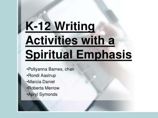 K-12 Writing Activities with a Spiritual Emphasis