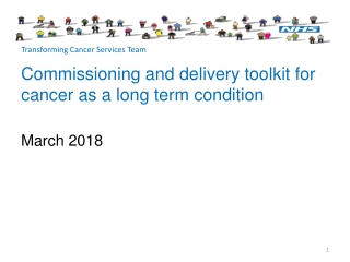 Commissioning and delivery toolkit for cancer as a long term condition March 2018