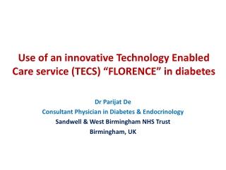 Use of an innovative Technology Enabled Care service (TECS) “FLORENCE” in diabetes
