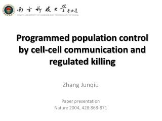 Programmed population control by cell-cell communication and regulated killing