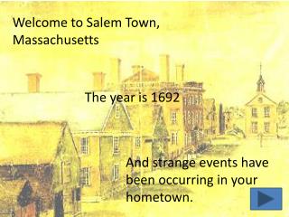 Welcome to Salem Town, Massachusetts