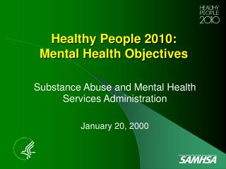 Healthy People 2010: Mental Health Objectives