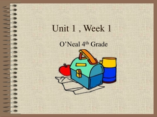 Unit 1 , Week 1