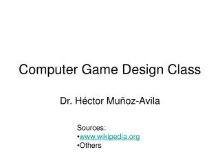 Computer Game Design Class