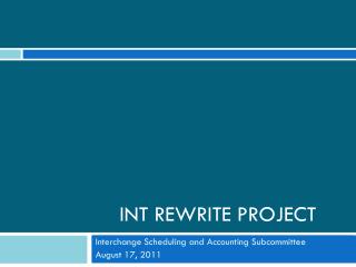 INT Rewrite project