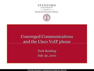 Converged Communications and the Cisco VoIP phone