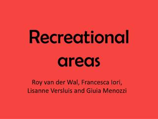 Recreational areas