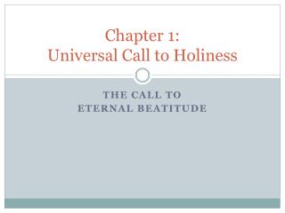 Chapter 1: Universal Call to Holiness