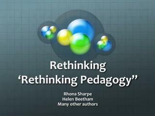 Rethinking ‘Rethinking Pedagogy”