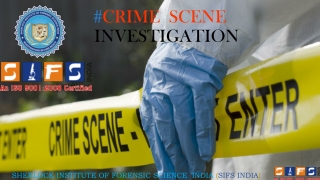 # CRIME SCENE INVESTIGATION