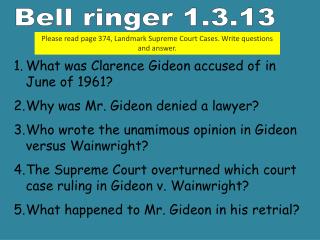 What was Clarence Gideon accused of in June of 1961? Why was Mr. Gideon denied a lawyer?