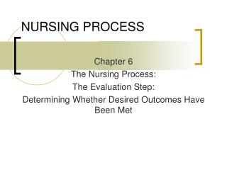 PPT - NURSING PROCESS PowerPoint Presentation - ID:2566585