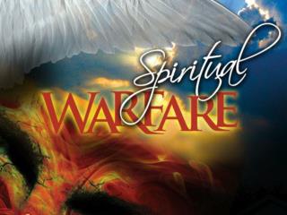 In what ways does spiritual warfare serve God’s purposes?
