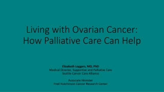 Living with Ovarian Cancer: How Palliative Care Can Help