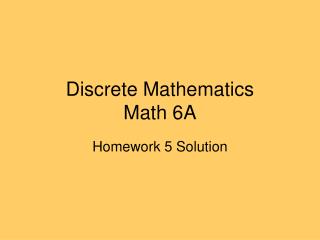 Discrete Mathematics Math 6A