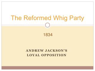 The Reformed Whig Party