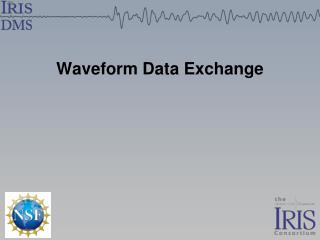 Waveform Data Exchange