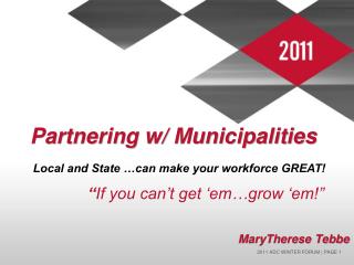 Partnering w/ Municipalities