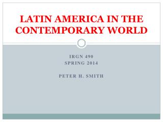 LATIN AMERICA IN THE CONTEMPORARY WORLD